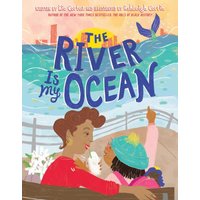 The River Is My Ocean