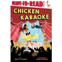 Chicken Karaoke (Ready-To-Read, Level 1)
