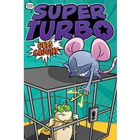 Super Turbo Gets Caught (Super Turbo, Volume 8)