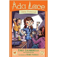 Ada Lace Gets Famous (An Ada Lace Adventure, Bk. 6)
