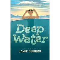 Deep Water