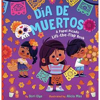 Da De Muertos: A Papel Picado Lift-The-Flap Book