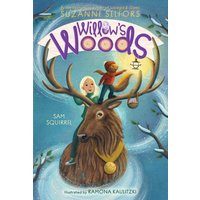Sam Squirrel (Willow's Woods, Bk. 1)