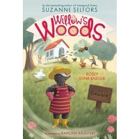 Rosey Stink Badger (Willow's Woods, Bk. 2)