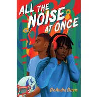 All the Noise at Once