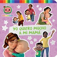 Yo quiero mucho a mi mam (I Love My Mommy)