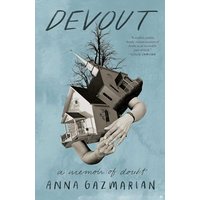 Devout: A Memoir of Doubt