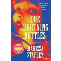 The Lightning Bottles A Novel