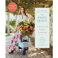The Pasta Queen: The Art of Italian Cooking