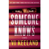 Someone Knows A Novel