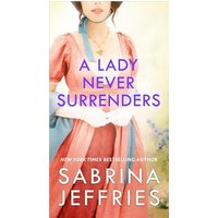A Lady Never Surrenders (The Hellions of Halstead Hall, Bk. 5)