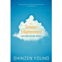 The Science of Enlightenment: How Meditation Works