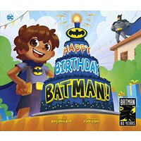 Happy Birthday, Batman! (DC Super Heroes)