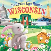 The Easter Egg Hunt in Wisconsin by Laura Baker