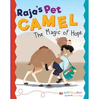 Raja's Pet Camel: The Magic of Hope