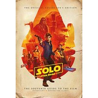 Star Wars: Solo A Star Wars Story Official Collector's Edition