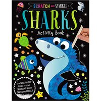 Sharks Activity Book (Scratch and Sparkle)