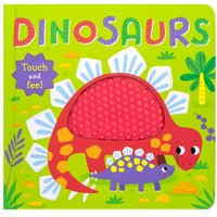 Dinosaurs Touch and Feel