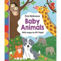 Baby Animals With Easy-To-Lift Flaps! (First Reference)