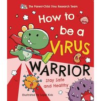 How to Be a Virus Warrior