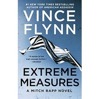 Extreme Measures (A Mitch Rapp Novel, Bk.11)