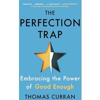 The Perfection Trap: Embracing the Power of Good Enough