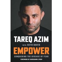 Empower: Conquering the Disease of Fear