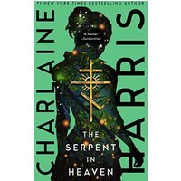 The Serpent in Heaven (Gunnie Rose, Bk. 4)