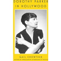 Dorothy Parker in Hollywood