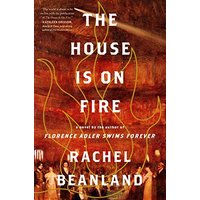 The House Is on Fire