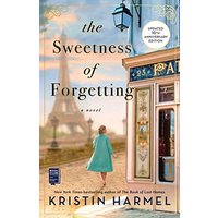 The Sweetness of Forgetting (Updated 10th Anniversary Edition)