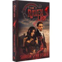 The Raven Lady (Faery Rehistory Series, Bk. 2)