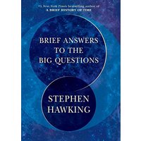 Brief Answers to the Big Questions