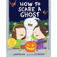 How to Scare a Ghost