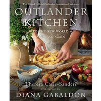 Outlander Kitchen: To the New World and Back Again