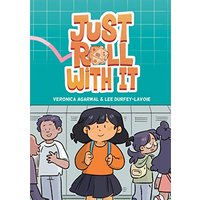 Just Roll with It (A Graphic Novel)