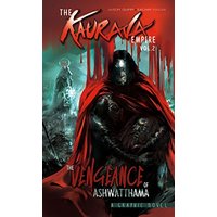 The Vengeance of Ashwatthama (The Kaurava Empire, Volume 2)