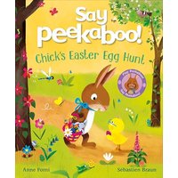 Chick's Easter Egg Hunt (Say Peekaboo! Bk. 2)