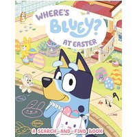 Where's Bluey? At Easter: A Search-And-Find Book