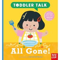 All Gone! (Toddler Talk, Bk. 2)