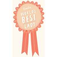 Moonpig Peach Badge World's Best Lady Personalised Card