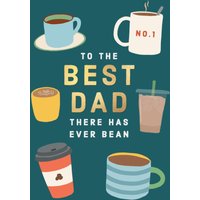 Moonpig To The Best Dad There Has Ever Bean Illustrated Cee Card
