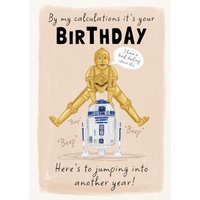Disney Star Wars By My Calulations It's Your Birthday Illustrated C3Po And R2D2 Birthday Card