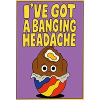 Moonpig Jolly Awesome I've Got A Banging Headache Creme Egg Funny Illustrated Easter Card