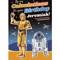 Star Wars By My Calculations It's Your Birthday Card