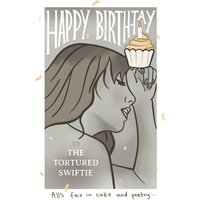 Moonpig Happy Birthday To The Tortured Swiftie Card