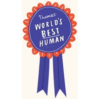 Moonpig World's Best Human Rosette Personalised Happy Birthday Card