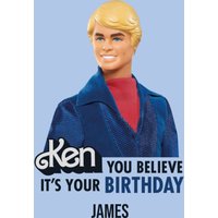 Barbie Ken You Believe It's Your Birthday Card