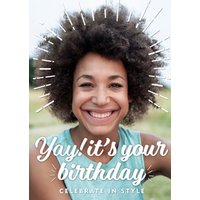 Moonpig Yay It's Your Birthday Typographic Photo Upload Birthday Card