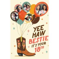 Moonpig Yee Haw Bestie It’s Your 18th Photo Upload Birthday Card